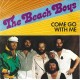 BEACH BOYS - Come go with me